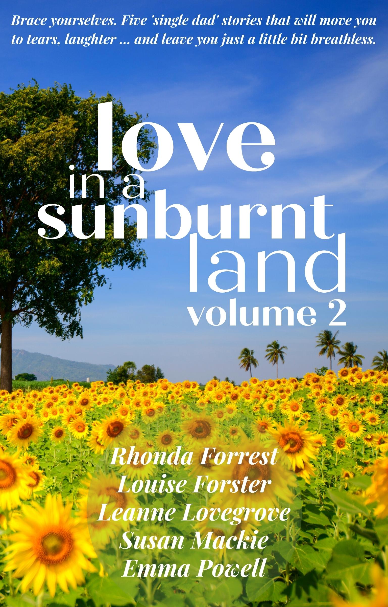 Love in a Sunburnt Land Volume 2 (Kindle Edition)