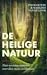 De Heilige Natuur: Niet-wes...