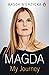 Magda: My Journey