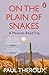On the Plain of Snakes: A Mexican Road Trip