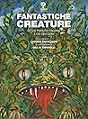 Fantastiche creature della Pianura Padana e dei dintorni Fantastiche creature della Pianura Padana e dei dintorni