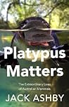 Platypus Matters:...