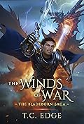The Winds of War (The Bladeborn Saga, #4)