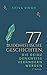 77 buddhistische Geschichte...