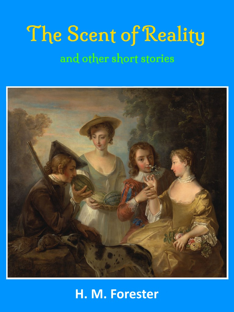 The Scent of Reality and other short stories