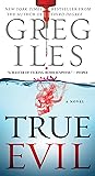 True Evil: A Novel