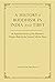 A History of Buddhism in In...