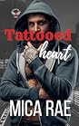Tattooed Heart by Mica Rae