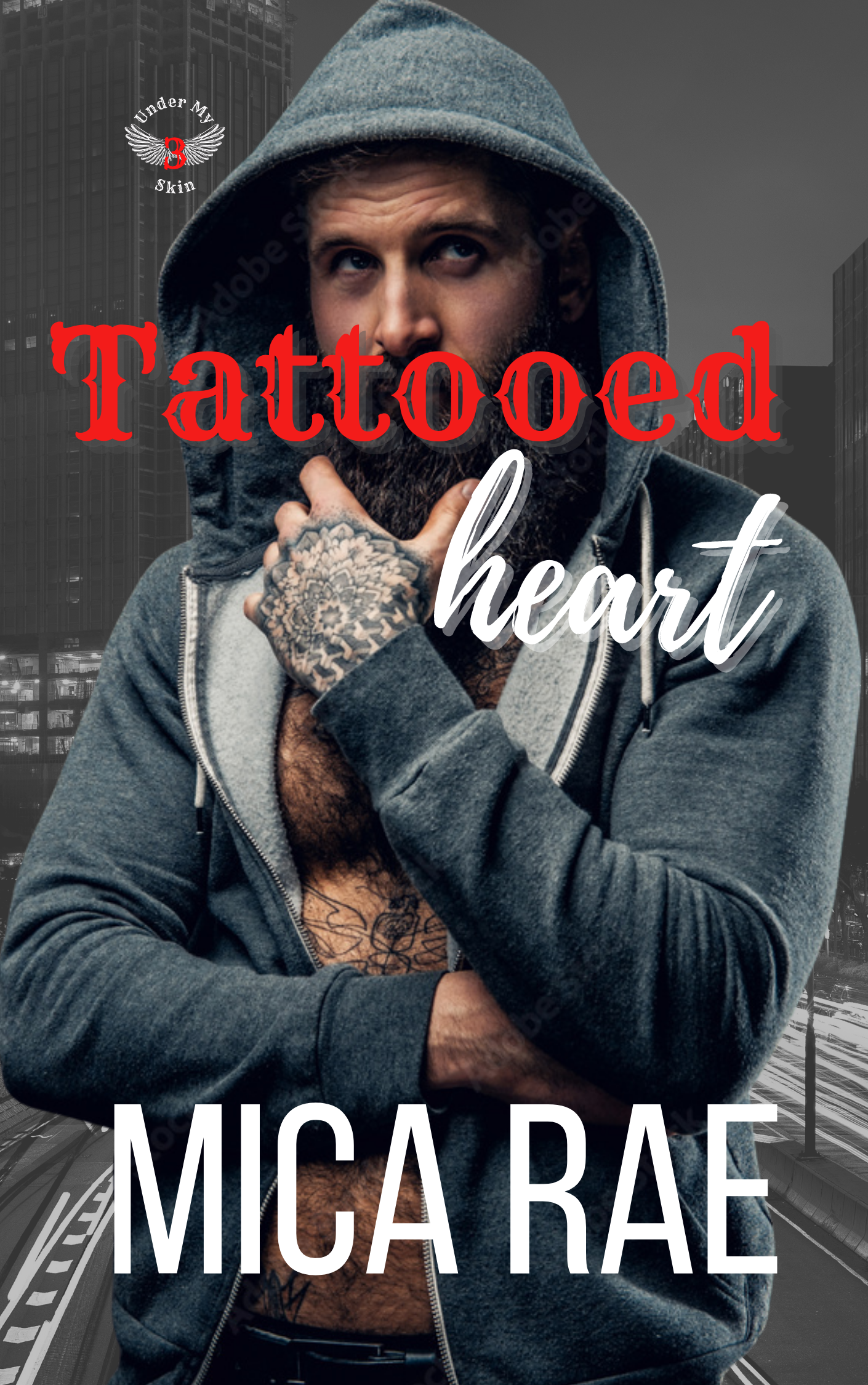 Tattooed Heart (Under My Skin #3)
