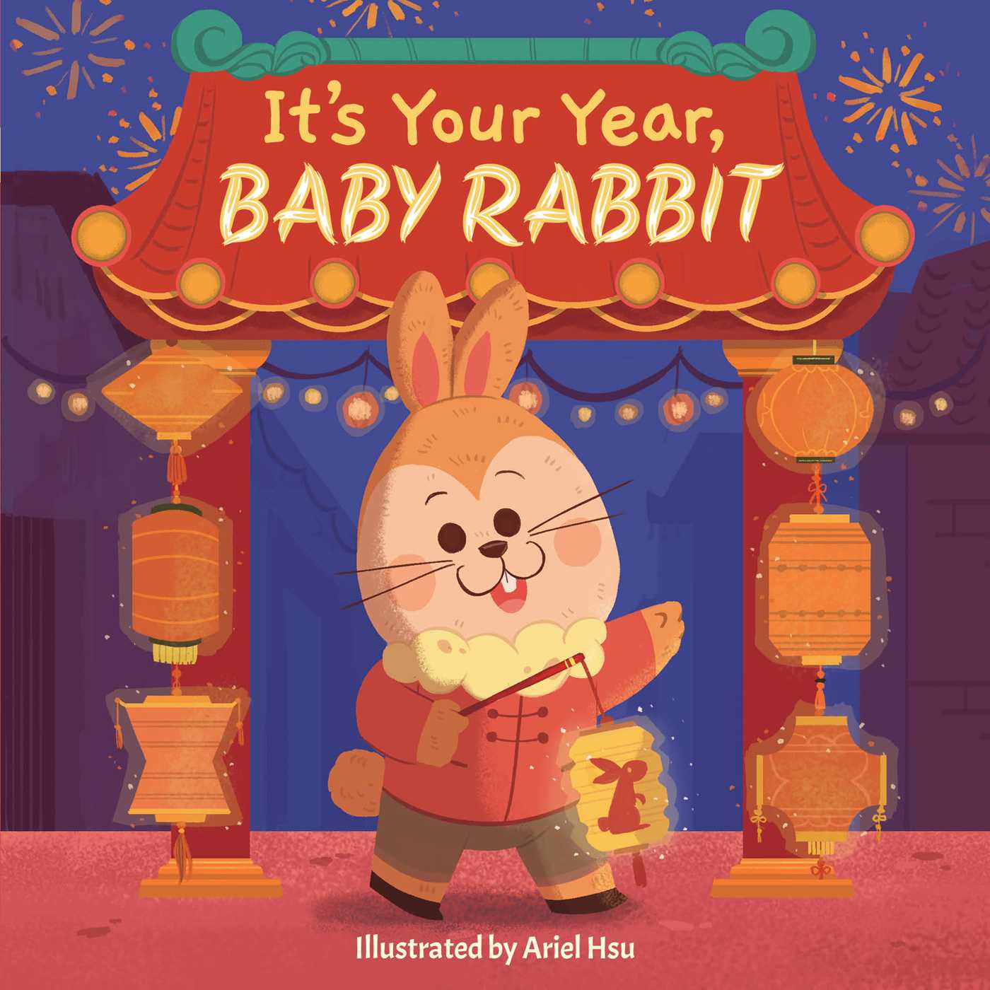 It's Your Year, Baby Rabbit (Board Book)