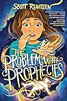 The Problem with Prophecies (The Celia Cleary Series)