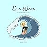 One Wave: A little book of oneness