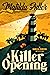 A Killer Opening: An Amelia...