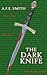 The Dark Knife (Marked, #2)