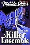 A Killer Ensemble: An Amelia Ferver Mystery (Amelia Ferver Mysteries #2)
