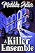 A Killer Ensemble: An Amelia Ferver Mystery (Amelia Ferver Mysteries #2)