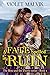 A Fate Spelled in Ruin by Violet Malvik