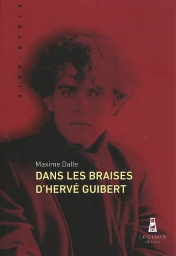Dans Les Braises Dherve Guibert (Paperback)