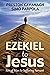 Ezekiel to Jesus: Son of Ma...