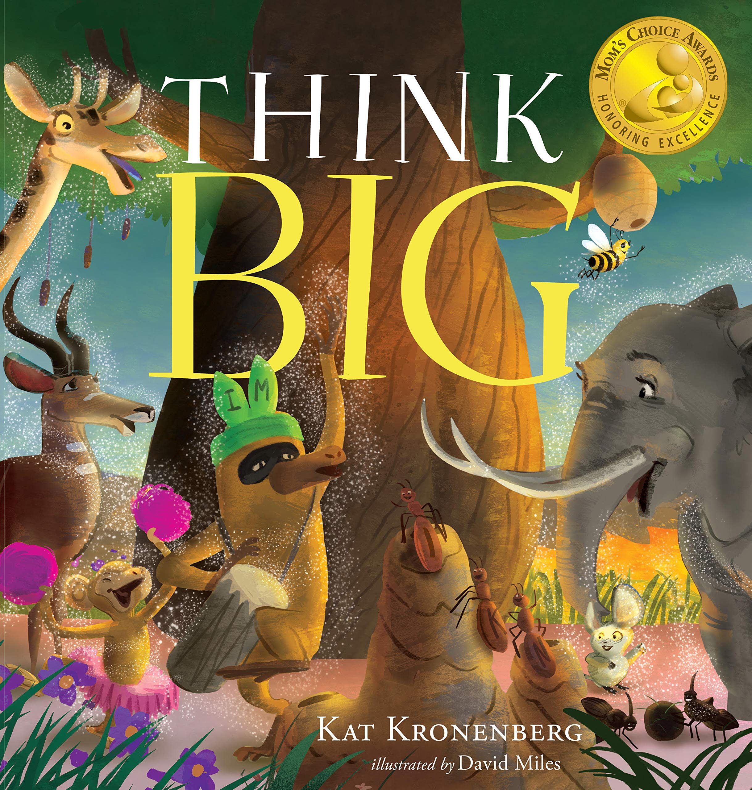 Think Big: A Story About Believing In Ourselves and Working Together (The Live Big Series)