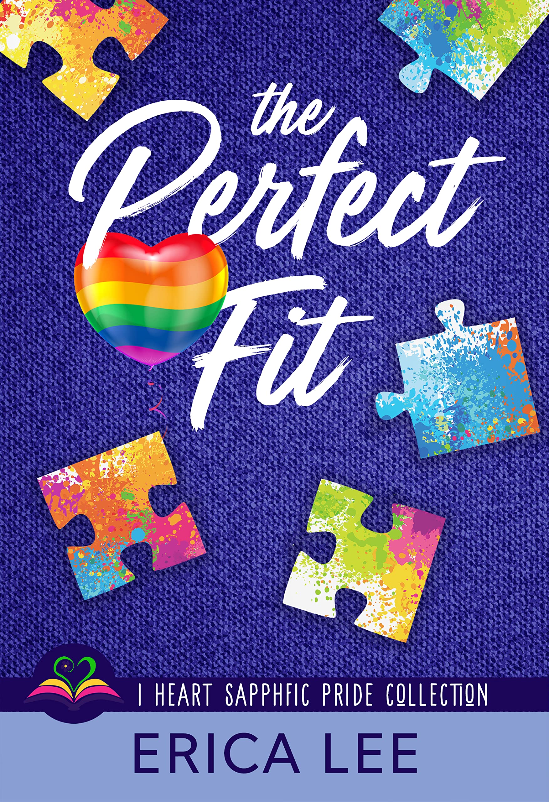 The Perfect Fit (I Heart SapphFic Pride Collection, #6)