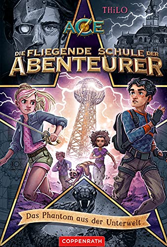 Die fliegende Schule der Abenteurer - Das Phantom aus der Unterwelt (Die fliegende Schule der Abenteurer, #3)