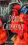 Dead Chickens
