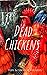 Dead Chickens