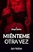 Miénteme otra vez