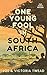 One Young Fool in South Africa