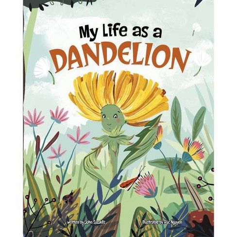 My Life as a Dandelion (Library Binding)