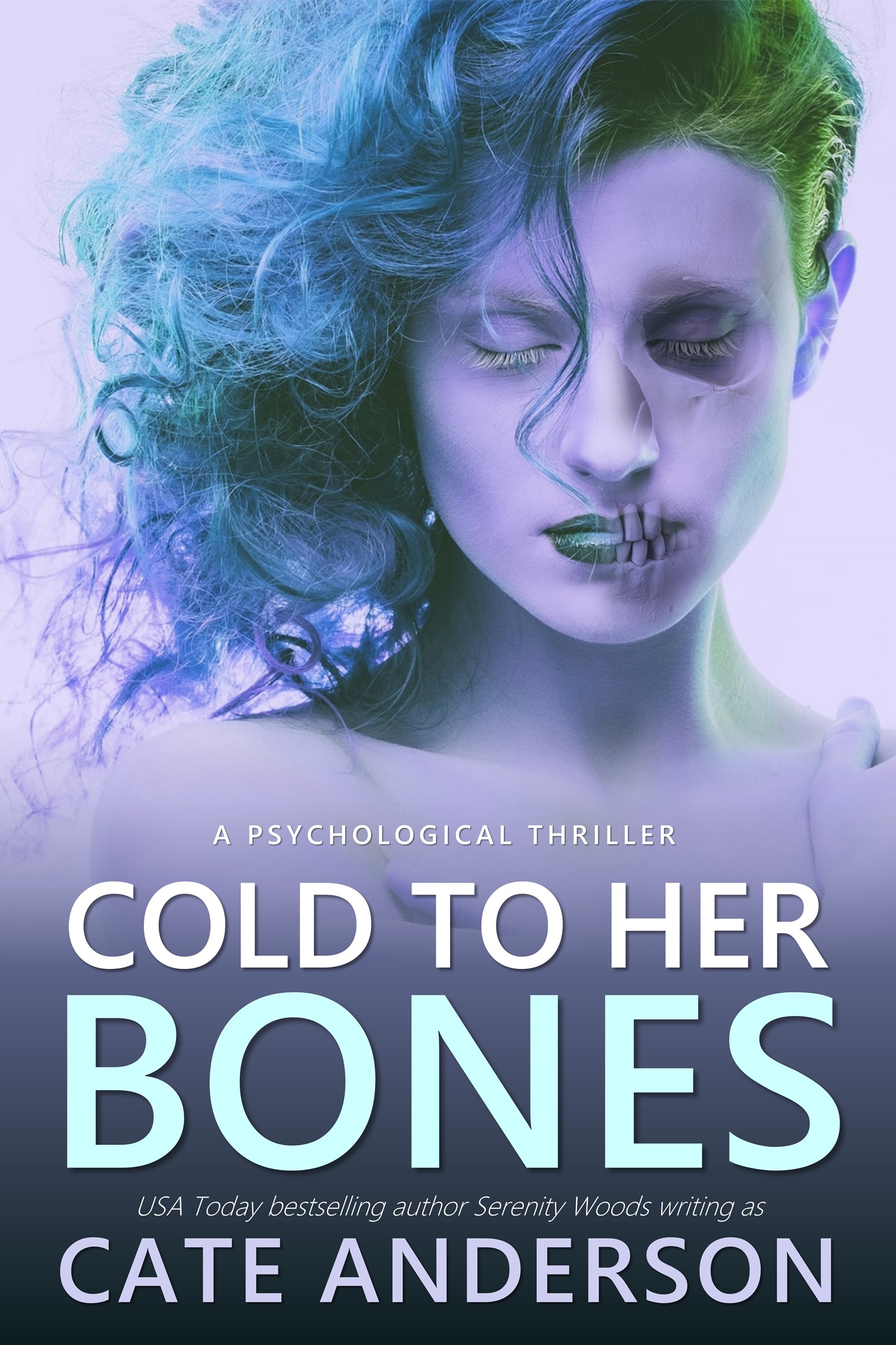 Cold to Her Bones (Kindle Edition)