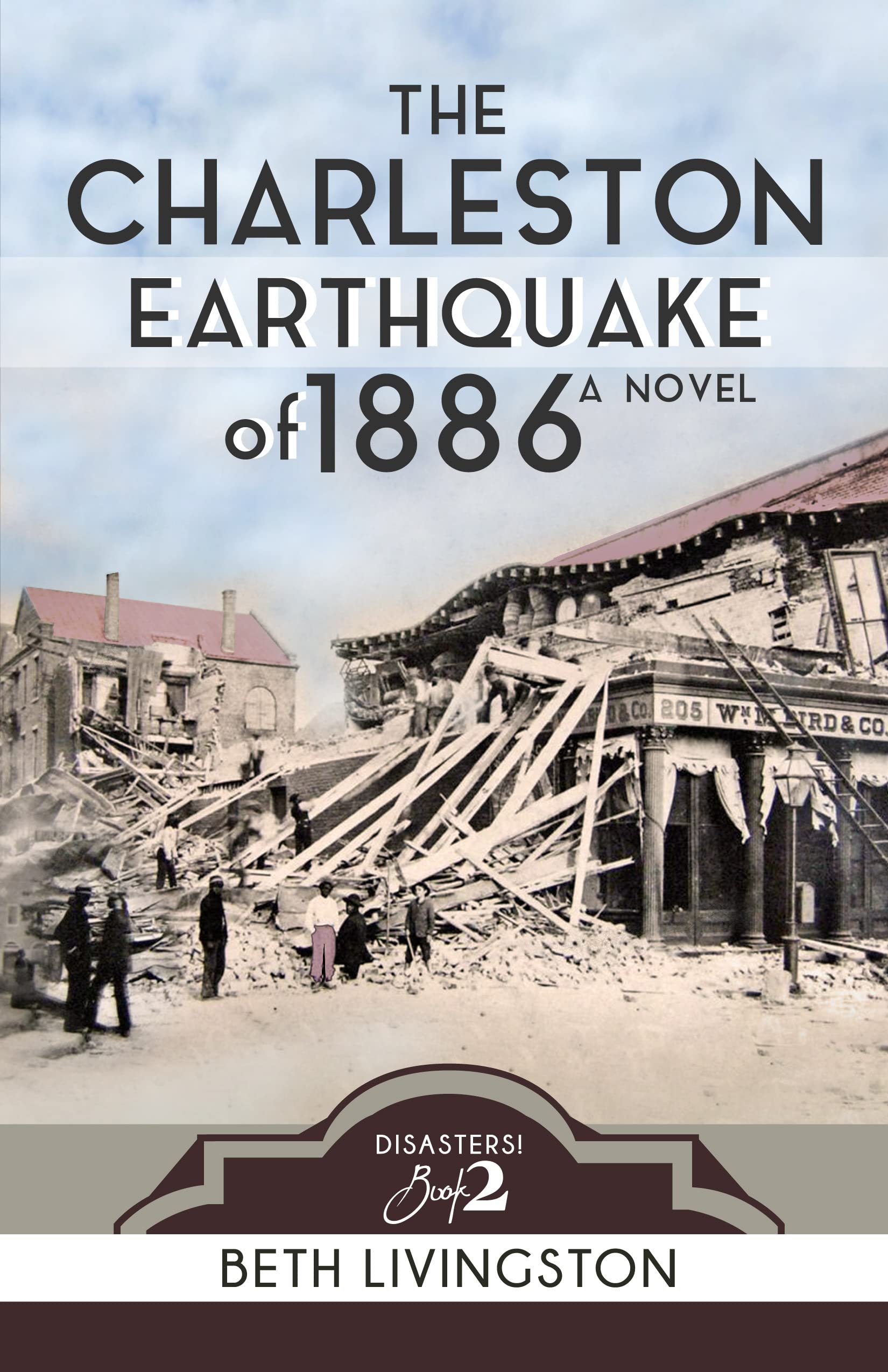 The Charleston Earthquake of 1886  (Disasters!)