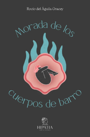 Morada de los cuerpos de barro