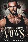 Forbidden Vows (The Mafia Wives #3) Forbidden Vows (The Mafia Wives #3)
