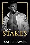 His Stakes (His Obsession Book 2)