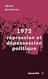 1972: Répression ...