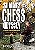Silman's Chess Odyssey: Cracked Grandmaster Tales, Legendary Players, and Instruction and Musings