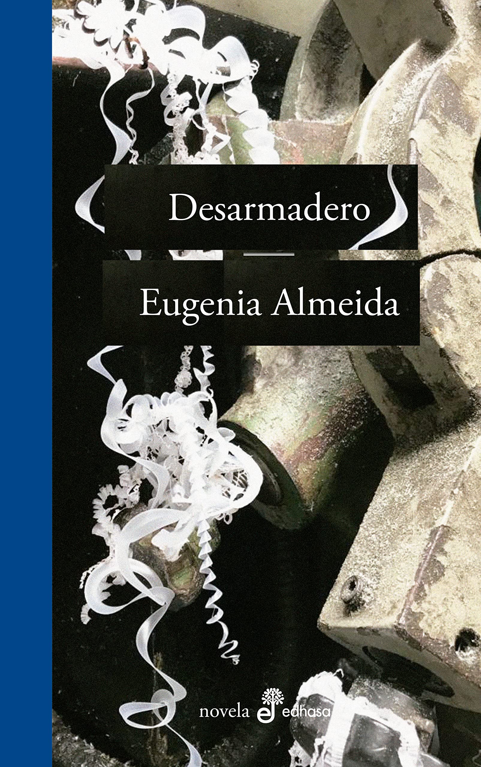 Desarmadero (Kindle Edition)