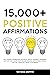 15,000+ Positive Affirmatio...