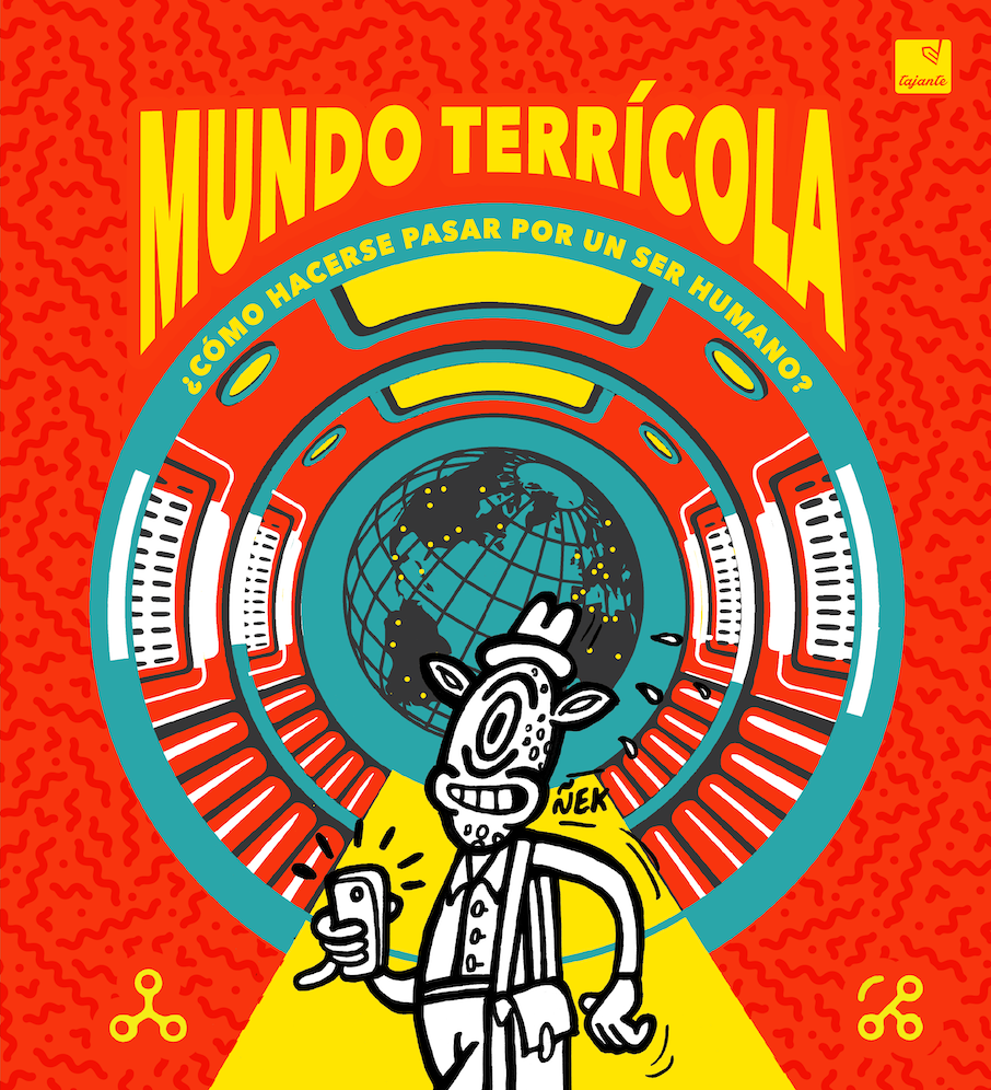 Mundo terrícola: ¿Cómo hacerse pasar por un ser humano?