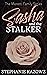 Sasha and the Stalker (The ...