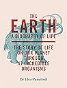 The Earth: A Biog...