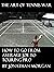 The Art Of Tennis War: How ...