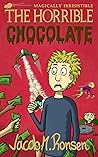 The Horrible Chocolate