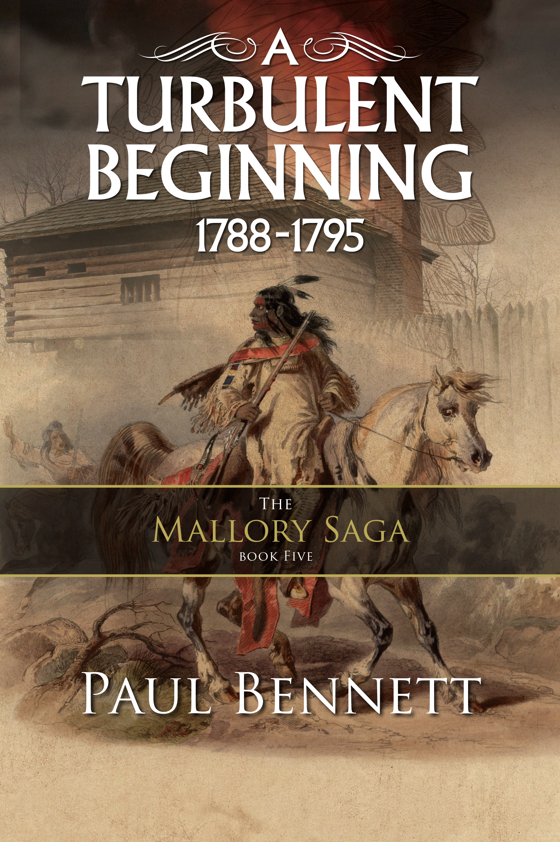 A Turbulent Beginning (The Mallory Saga, #5)