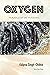 Oxygen: Parables of the Pandemic