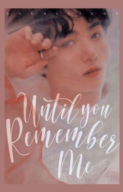 Until You Remember Me | JJK