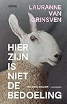 Hier zijn is niet de bedoeling by Lauranne van Grinsven