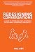 Redesigning Conversations: a Guide to Communicating Effectively in the Family, Workplace, and Society